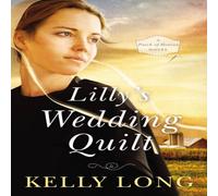 Kelly Long A Lilly's Wedding Quilt Paperback Book Kelly Long Multicolor