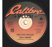 Kelly Marie - Don't Stop Your Love