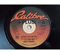Kelly Marie - Loving Just For Fun / Fill Me With Your Love [7" Vinyl]