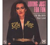 Kelly Marie - Loving Just For Fun [Vinyl Single 7'']