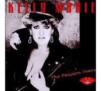 Kelly Marie - Passion Years