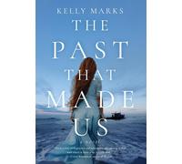Kelly Marks The Past That Made Us Hardcover Book Kelly Marks Multicolor