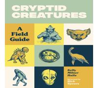 Kelly Milner Halls Cryptid Creatures Paperback Book Kelly Milner Halls Multicolor