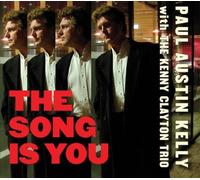 Kelly, Paul Austin - The Song Is You