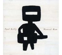 Kelly, Paul - Wanted Man