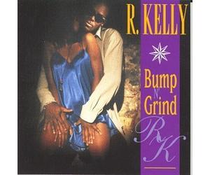 Kelly, R. - Bump N' Grind
