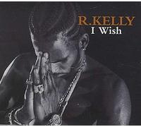 R Kelly - I Wish
