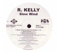 Kelly, R - Slow Wind Remix [VINYL]