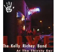 Kelly Richey Band - Live at the Thirsty Ear: Kelly Rickey Band