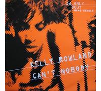 Kelly Rowland - Kelly Rowland - Can't Nobody - Columbia Records