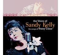 Kelly, Sandy - The Voice of Sandy Kelly, the Songs of Patsy Cline