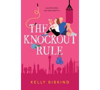 Kelly Siskind The Knockout Rule Paperback Book Kelly Siskind Multicolor