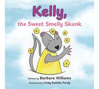 Kelly, the Sweet Smelly Skunk