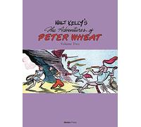 Kelly, Walt - Walt Kelly's Peter Wheat the Complete Series: Volume Two: 2