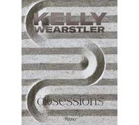 Kelly Wearstler & Dan Rubinstein – Synchronicity: Obsessions – Hardback