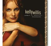 Kelly Willis - What I Deserve: 25th Anniversary Edition [New Vinyl LP] Anniversa
