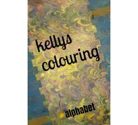 kellys colouring: alphabet