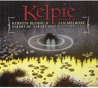 Kelpie - Var Det Du-Var Det Deg. Was It You or Was It You?