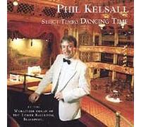 Kelsall, Phil - Dancing Time: STRICT TEMPO