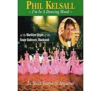 Kelsall, Phil - I'm In A Dancing Mood