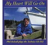 Kelsall, Phil - My Heart Will Go On: Phil Kelsall Plays The Technics SX-FA1