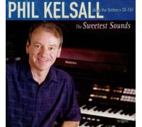 Kelsall, Phil - The Sweetest Sounds