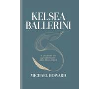 KELSEA BALLERINI: A Journey of Authenticity and Resilience