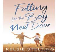 Kelsie Stelting Falling for the Boy Next Door Book - Paperback Kelsie Stelting Multicolor