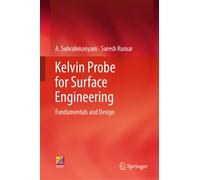 Kelvin Probe for Surface Engineering : Fundamentals and Design