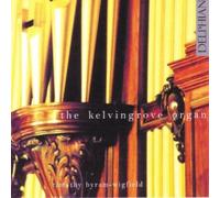 Kelvingrove Organ, The (Byram-wigfield) CD (2007) NEW Fast and FREE P & P