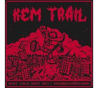 Kem Trail - Acht Cola Acht Bit / Sachbeschädigung [VINYL]