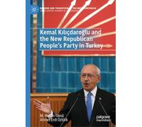 Kemal Kılıçdaroğlu and New Republican People's Party in Turkey – Reform & Transition in Mediterranean