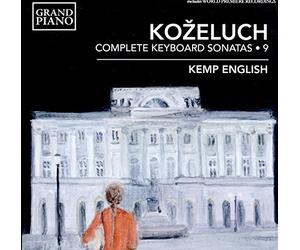 Kemp English - Leopold Ko eluch: Complete Keyboard Sonatas, Vol. 9