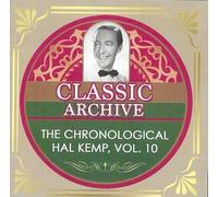 Kemp, Hal / His Orchestra - Chronological Hal Kemp, Vol. 10 1940-41