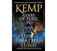 Kemp: Riders of Fury (Arrows of Albion, 4)