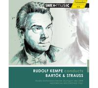 Kempe Radio-Sinfonieorchester - RUDOLF KEMPE CONDUCTS BARTÓK & STRAUSS