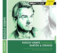 Kempe Radio-Sinfonieorchester - RUDOLF KEMPE CONDUCTS BARTÓK & STRAUSS