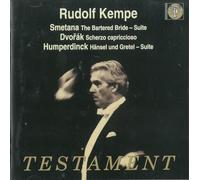 Kempe - Rudolf Kempe: Testament: Smetana/Dvorak/Humperdinck