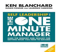 Ken Blanchard Self Leadership & the One Minute Manager Paperback Book Ken Blanchard Multicolor