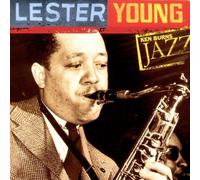 Ken Burns Jazz by Lester Young (2004-08-18)
