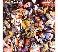 Ken Chambers - No Reaction