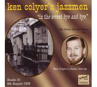 Ken Colyer Jazzmen - In the Sweet Bye & Bye