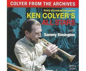 Ken Colyers All Stars featuring Sammy Rimington - Colyer From The Archives [CD]