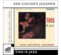 Ken Colyer's Jazzmen - This Is Jazz