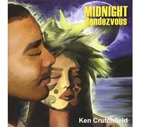 Ken Crutchfield - Midnight Rendezvous