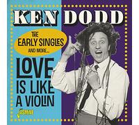 Ken Dodd - Love Is Like A Violin: The Early Singles & More