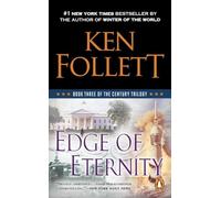 Edge of Eternity : Book Three of the Century Trilogy - NEW Ken Follett 2016