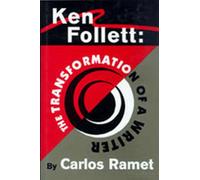 Ken Follett: the Transformation of a Writer