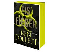 Ken Follett Til Eisfieber: Thriller. Ein tödlicher Virus, ein Schnee (Paperback)