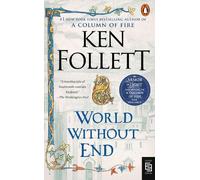 World Without End: A Novel (Kingsbridge, 2)